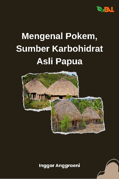 Mengenal Pokem, Sumber Karbohidrat Asli Papua